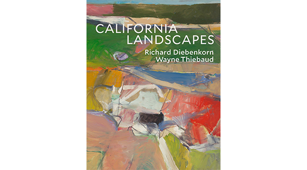 Cover of California Landscapes book featuring a painting by Richard Diebenkorn