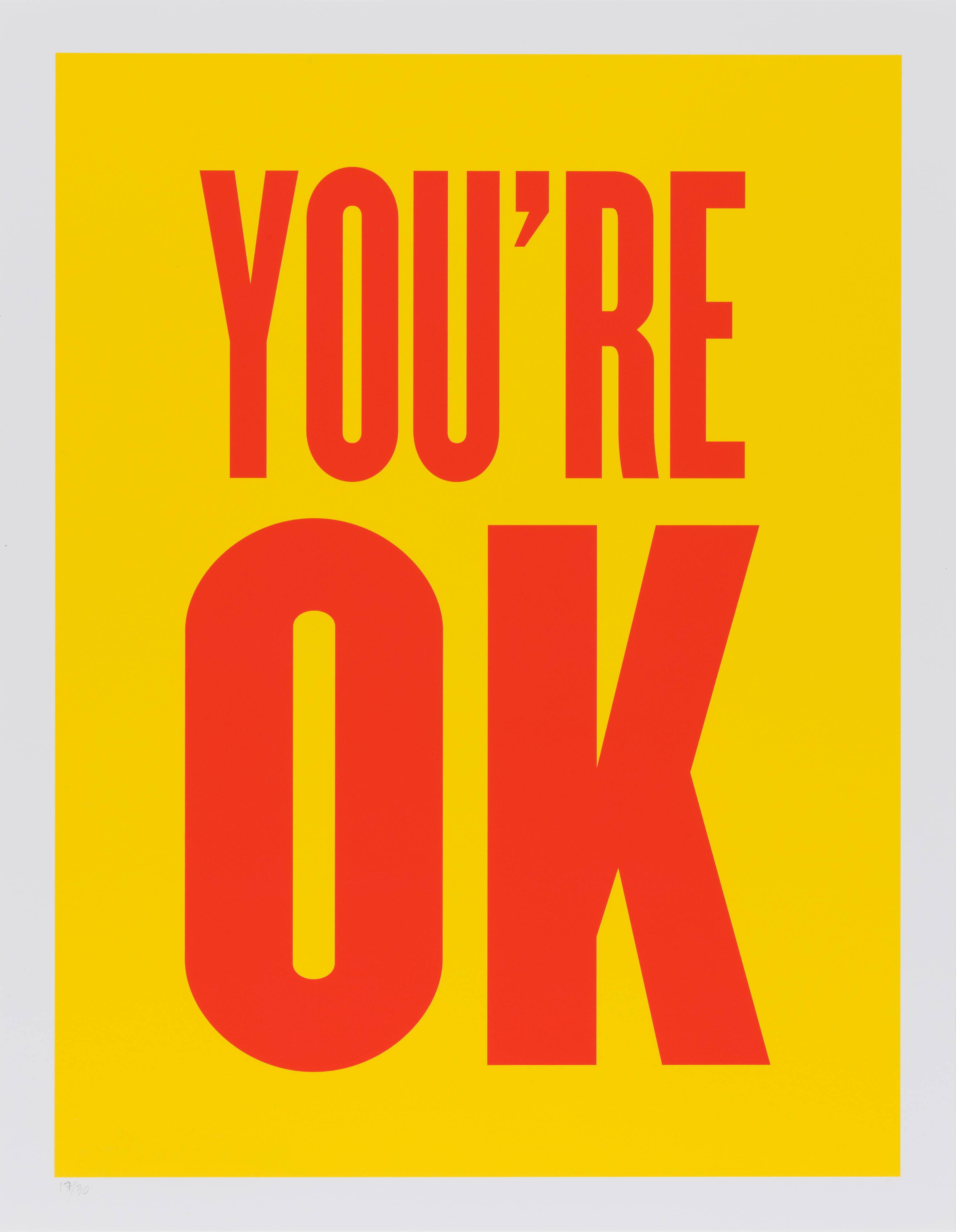 You’re OK, from the series Advice from my 80 Year-Old-Self