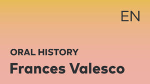 Thumbnail for English oral history interview of Frances Valesco with black title text over an ombré yellow-pink background.